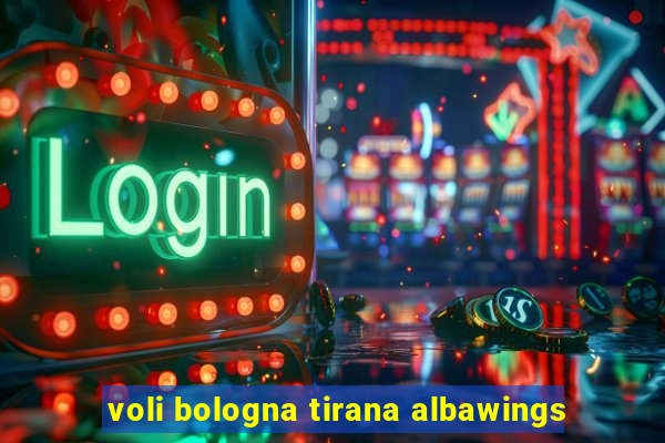 voli bologna tirana albawings