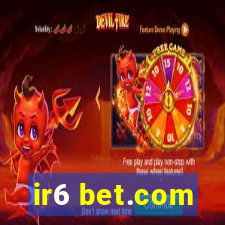 ir6 bet.com