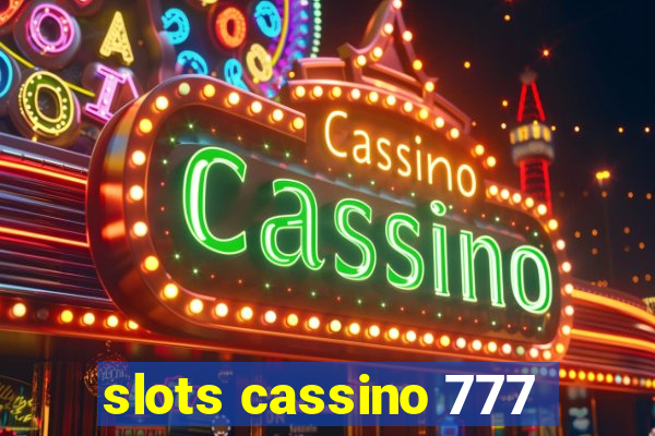 slots cassino 777