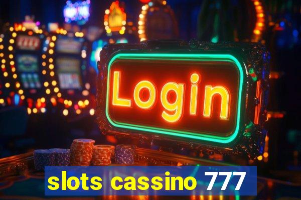 slots cassino 777