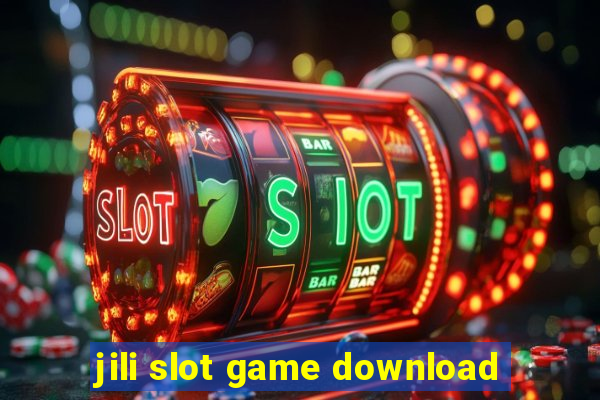 jili slot game download