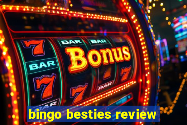 bingo besties review