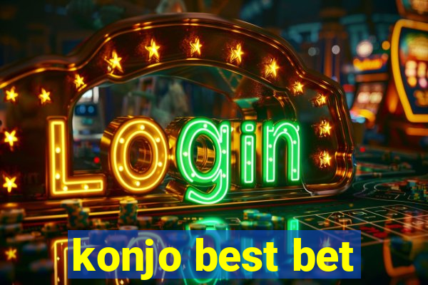 konjo best bet