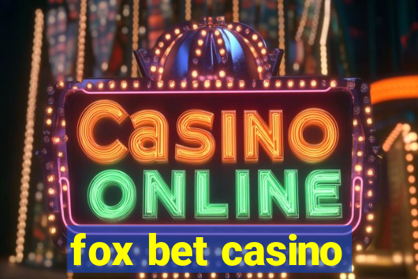 fox bet casino