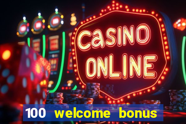 100 welcome bonus casino malaysia 2023