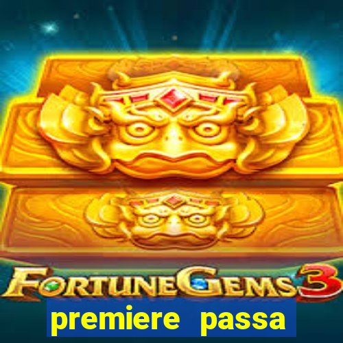 premiere passa todos os jogos