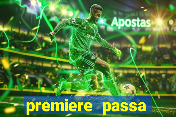 premiere passa todos os jogos