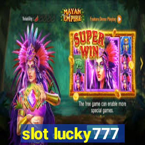 slot lucky777