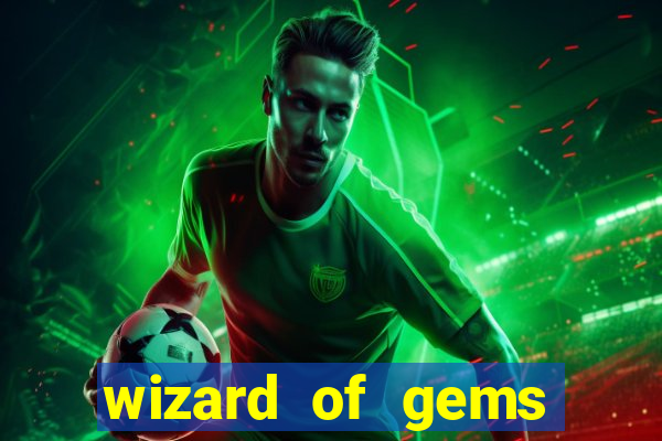 wizard of gems slot online