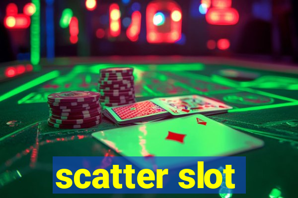 scatter slot