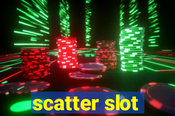 scatter slot