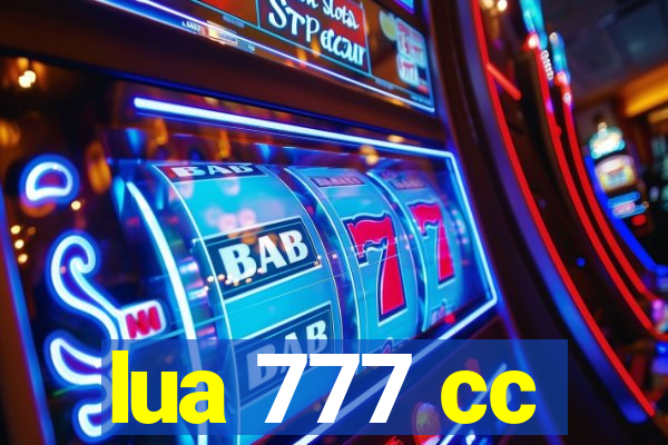 lua 777 cc