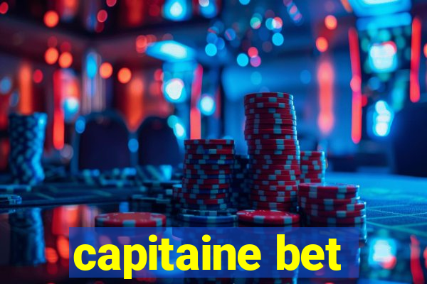 capitaine bet