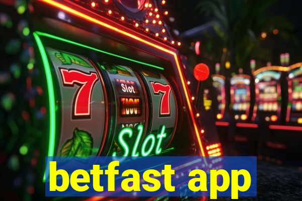 betfast app