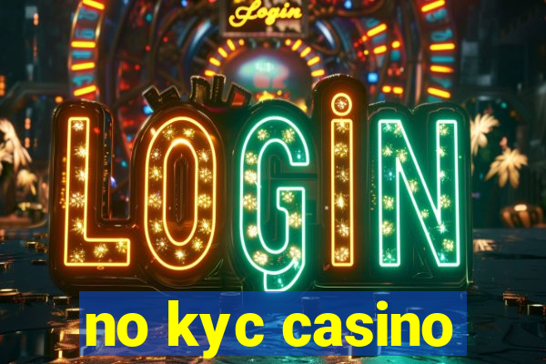 no kyc casino