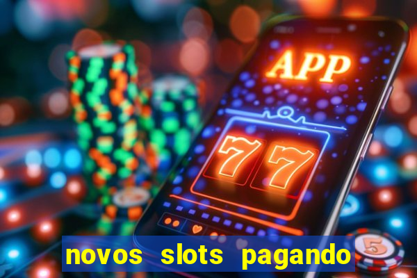 novos slots pagando no cadastro