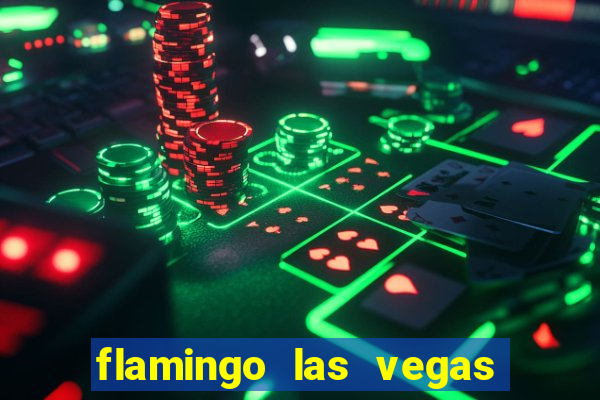 flamingo las vegas hotel casino