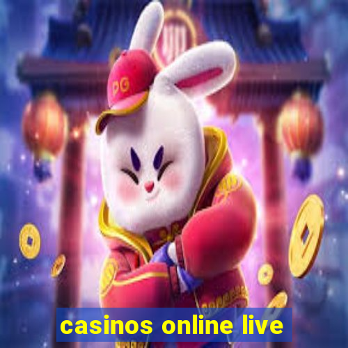 casinos online live