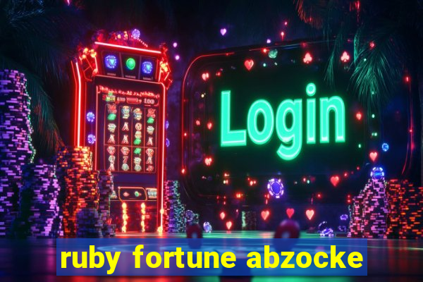 ruby fortune abzocke