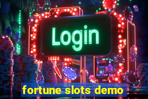 fortune slots demo