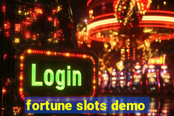 fortune slots demo