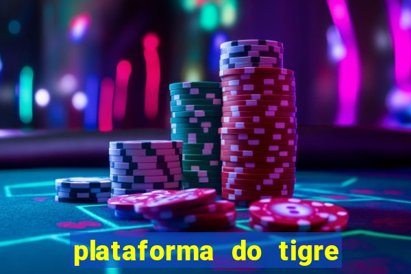 plataforma do tigre que paga