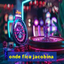 onde fica jacobina