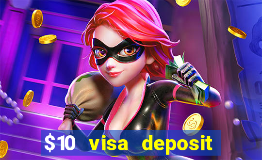 $10 visa deposit casinos australia