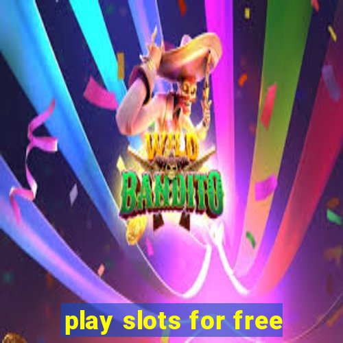 play slots for free