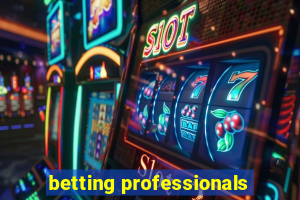 betting professionals