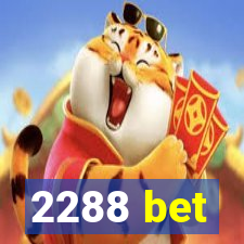 2288 bet