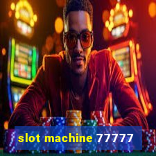 slot machine 77777