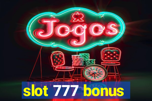 slot 777 bonus