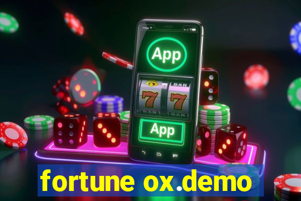 fortune ox.demo