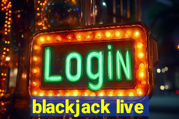 blackjack live