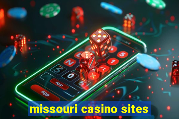 missouri casino sites