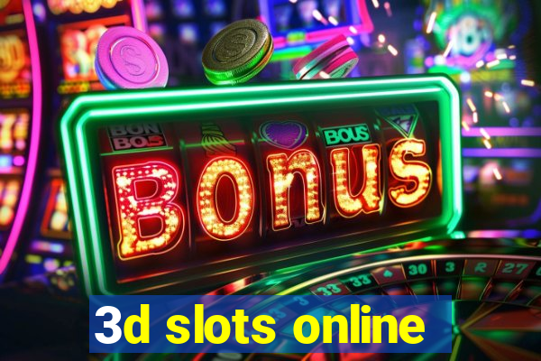 3d slots online