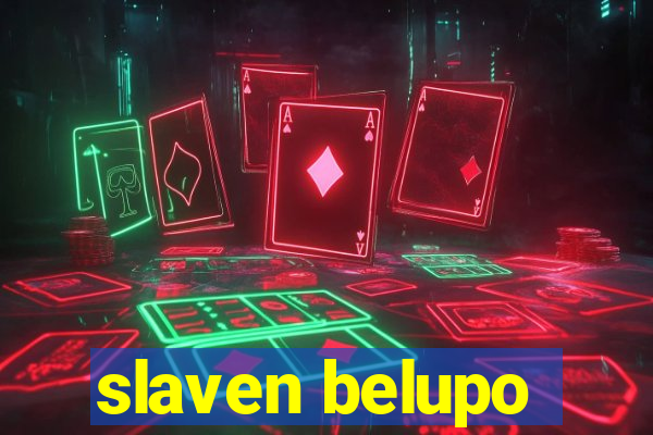 slaven belupo