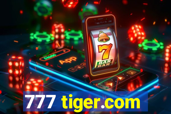 777 tiger.com