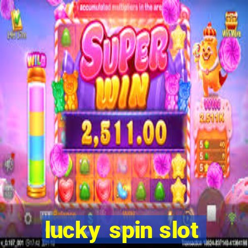 lucky spin slot