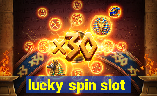 lucky spin slot