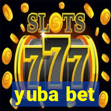 yuba bet