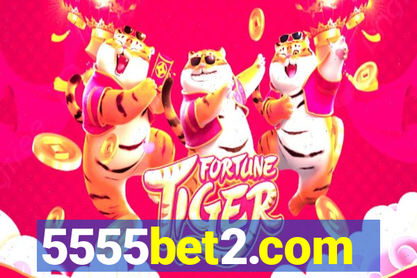 5555bet2.com