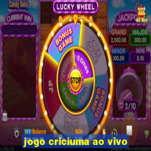 jogo criciuma ao vivo