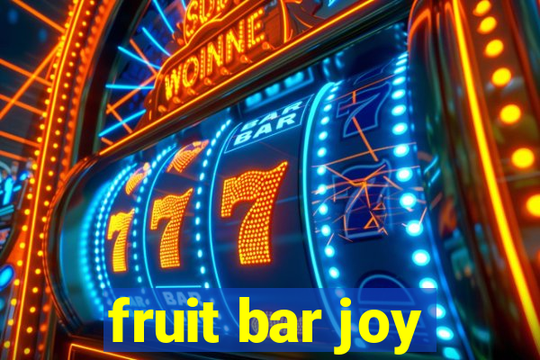 fruit bar joy