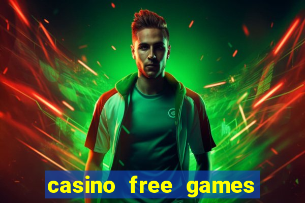 casino free games slots machine