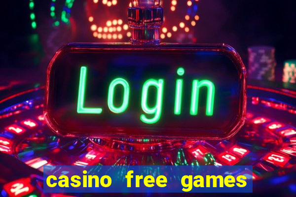 casino free games slots machine