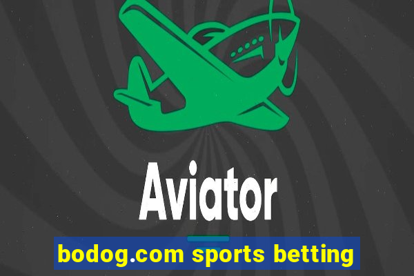 bodog.com sports betting