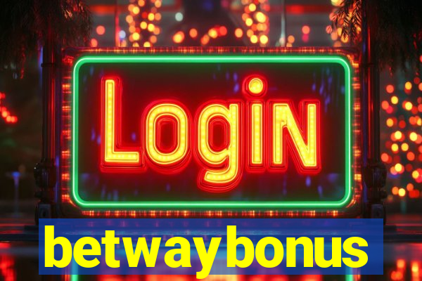 betwaybonus