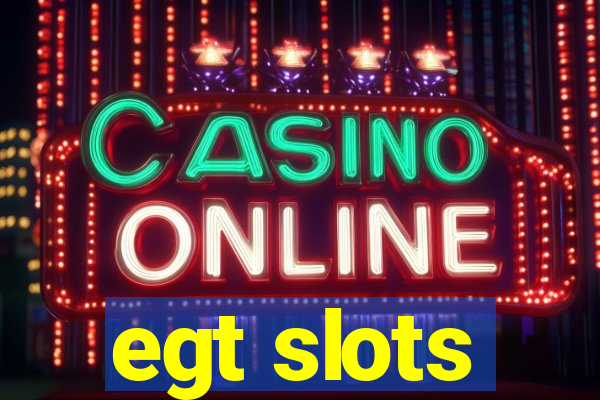 egt slots